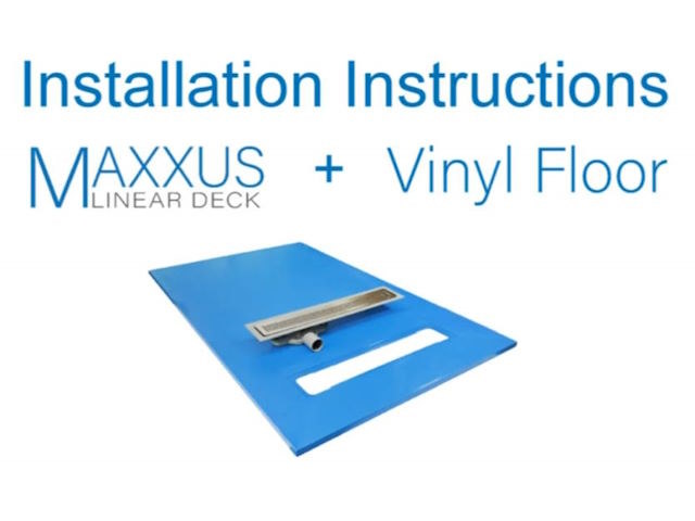 Maxxus Linear Deck & Purus Living Plus Vinyl Drain - Installation Video